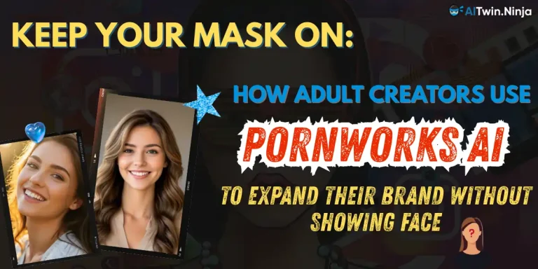PornWorks AI for Faceless Creators
