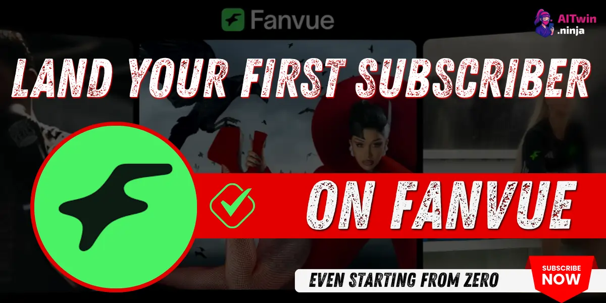 How to Land Your First Subscriber on Fanvue