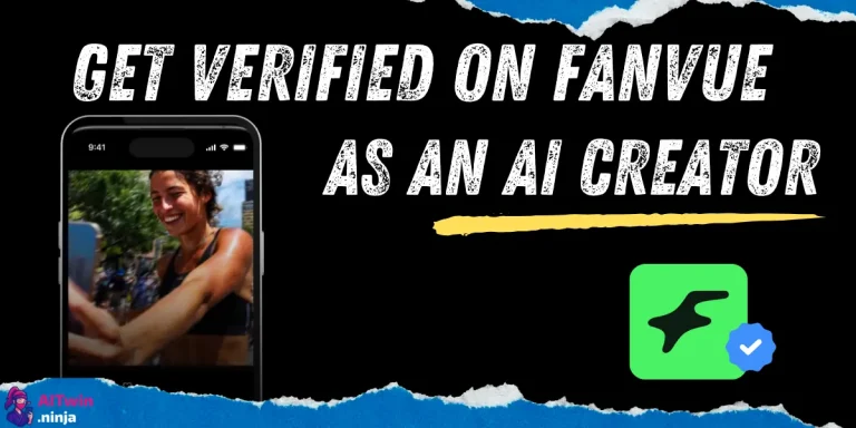 How to Get Verified on Fanvue as an AI Creator