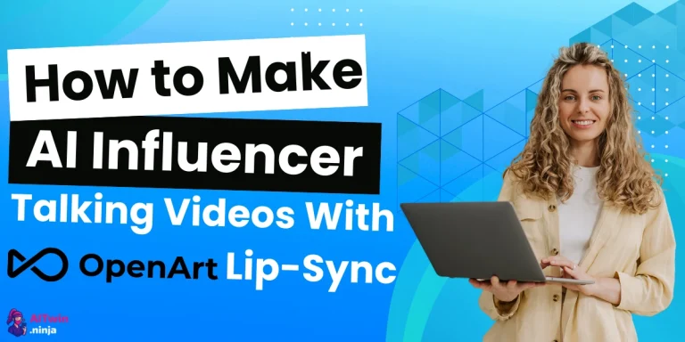 How to Make AI Influencer Talking Videos With OpenArt Lip-Sync